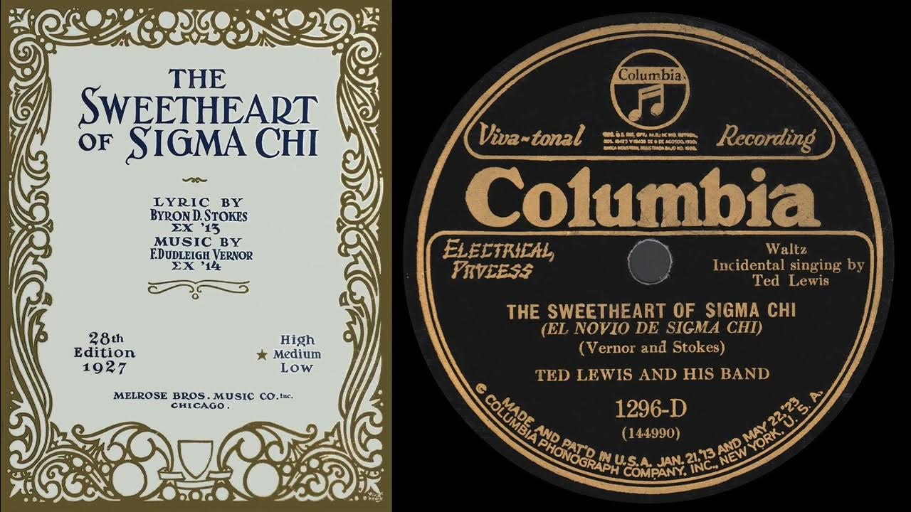 The Sweetheart of Sigma Chi (Lewis 1927) The Sweetheart of Sigma Chi (Lewis 1927)