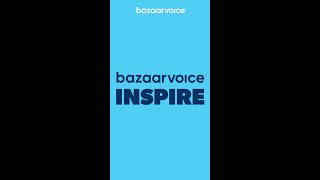 Let's spend the day at Bazaarvoice INSPIRE.