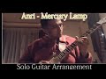 Anri- Mercury Lamp (Guitar cover)
