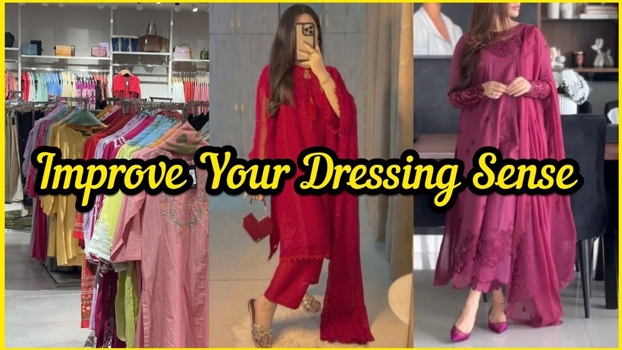 How to Improve Dressing Sense | Styling Tips & Fashion Guide for Girls and Women