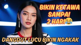 Download Lagu DANGDUT LUCU BIKIN NGAKAK | Dangdut Lucu Paling Dicari EO Acara Desa #1 #trending #dangdut #fyp MP3