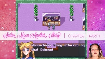 Sailor Moon Another Story | Chapter 1 Part 1