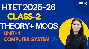 HTET PGT CS Class 2 | Computer System | Theory & MCQs | 2025–26