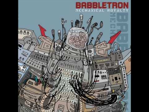 08. Babbletron - Broke Down - Mechanical Royalty