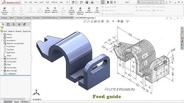 Solidworks Tutorial: Exercise #15 (Feed guide)
