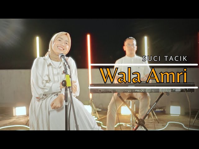 Suci Tacik - Wala Amri (Cover) - Get Lagenta class=