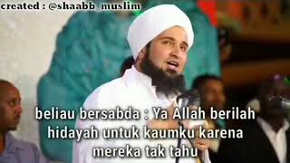 Indahnya Akhlak Rasulullah SAW - Habib Ali Al Jufri