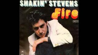 Watch Shakin Stevens Fire video