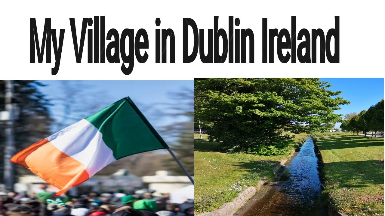 Coolock Village in Dublin Ireland vlog YouTube