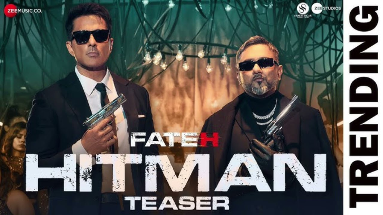 Hitman | Fateh | Sonu Sood & Yo Yo Honey Singh