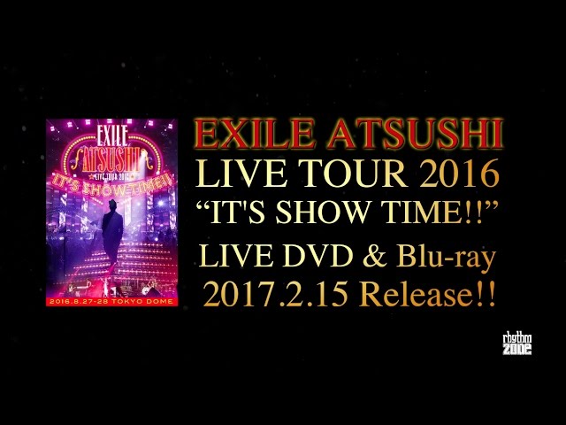 EXILE ATSUSHI  LIVE TOUR2016  8.27-28