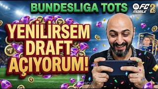 Yenemezsem DRAFT Açıyorum | 1000 FC Eş Değer | Bundesliga TOTS | EA Sports FC Mobile
