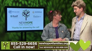 HOPE-A-THON: A telethon to support New Hope for Families