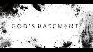God's Basement - Pretty Sure God Wouldn't Set Foot in This Freaky Place! screenshot 1