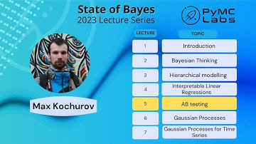 L5: Bayesian AB Testing (State of Bayes Lecture Series)