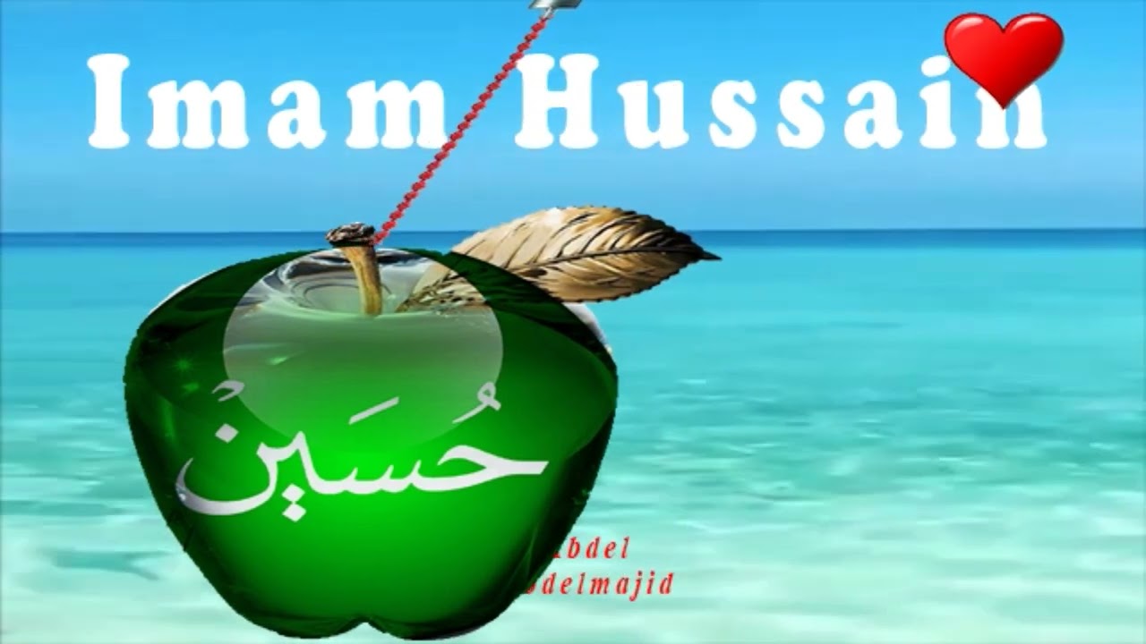 (01) 🟡 Imam Hussain (S) grandson of the Prophet MUHAMMAD (SA) 💘