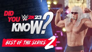 WWE 2K23 Did You Know?: 20 MORE Of The Best Secrets & Easter Eggs in WWE 2K23! (Best Of The Series)