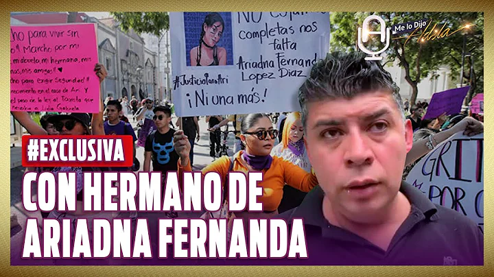 #EXCLUSIVA: ENTREVISTA con HERMANO de ARIADNA FERN...