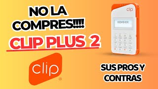 Mi OPINIÓN sobre la Terminal CLIP PLUS 2, Vale la pena ¿Es la MEJOR opción del mercado? UNBOXING