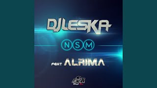 NSM (feat. Alrima)