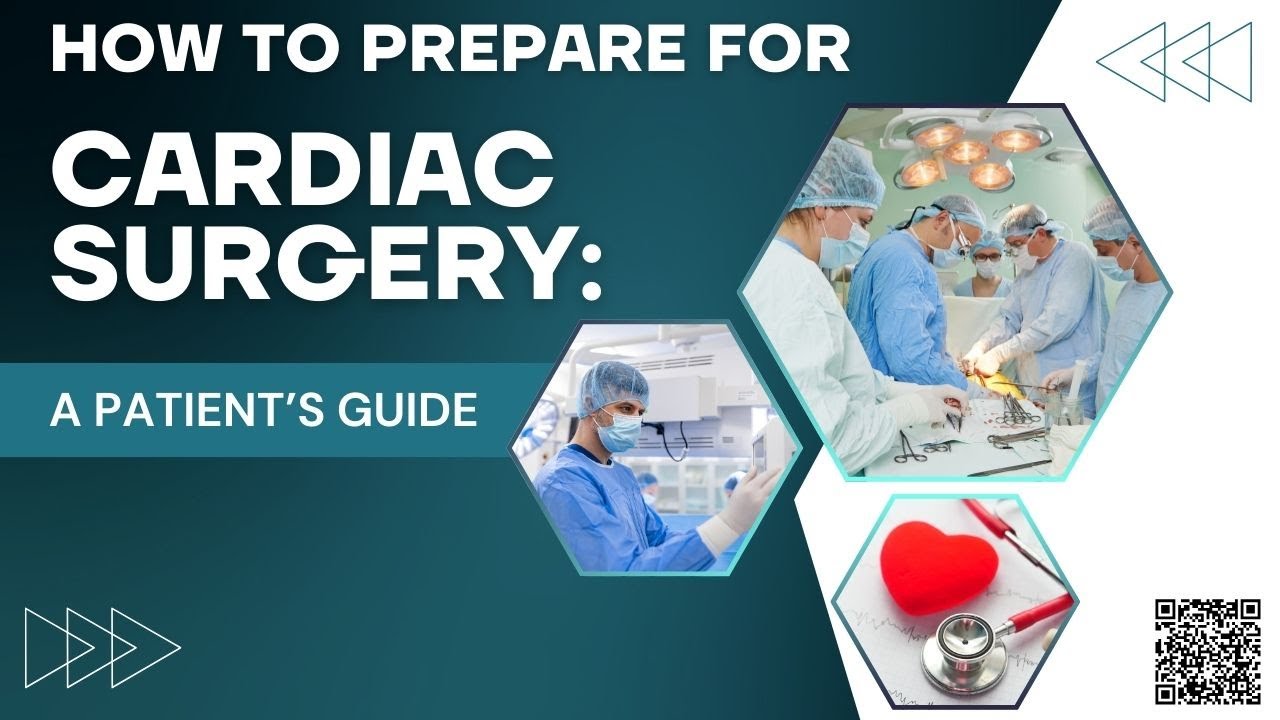 How to Prepare for Cardiac Surgery: A Patient’s Guide - YouTube
