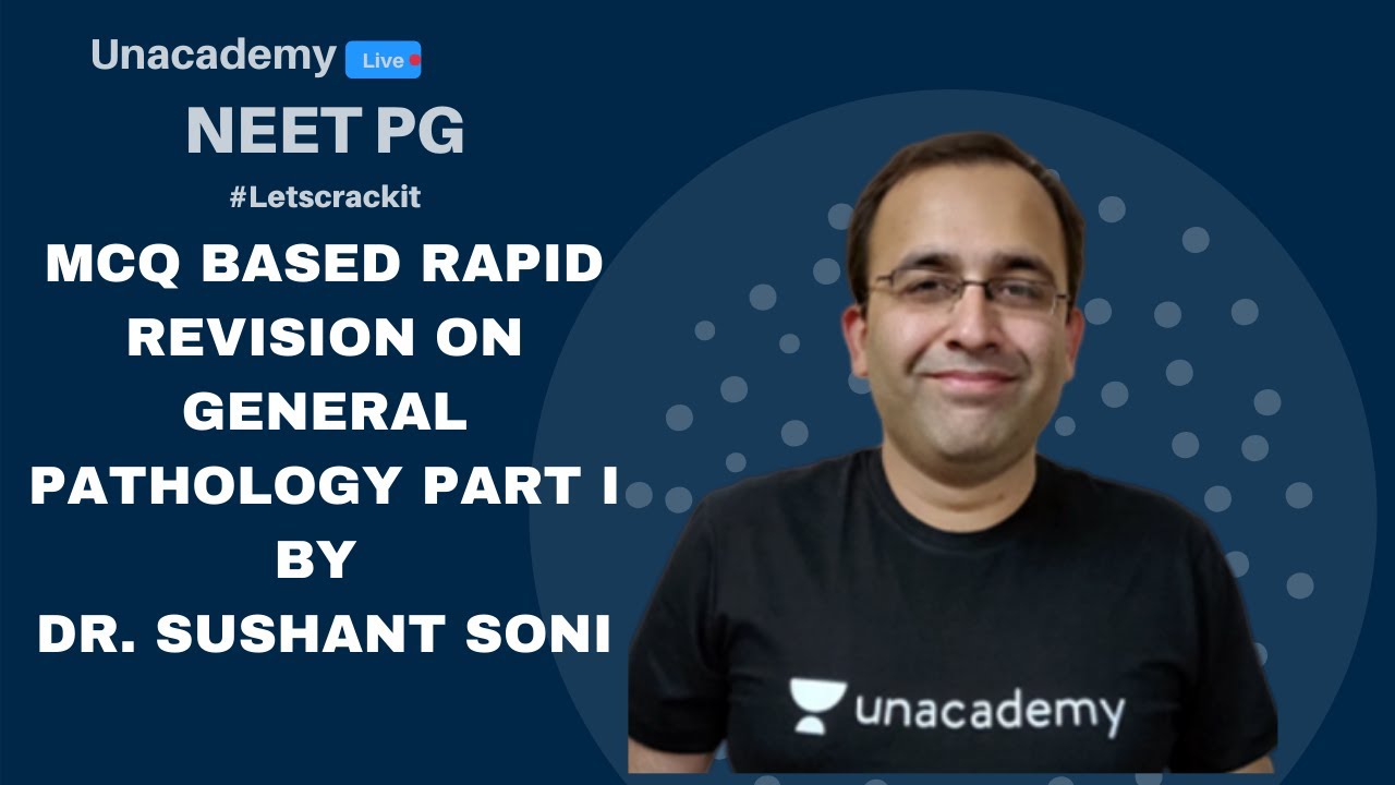 NEET PG | Pathology | MCQ Based Rapid revision on general Pathology Part I by Dr. Sushant Soni