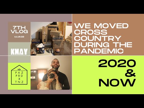 Vlog 7: Moving during the pandemic & now