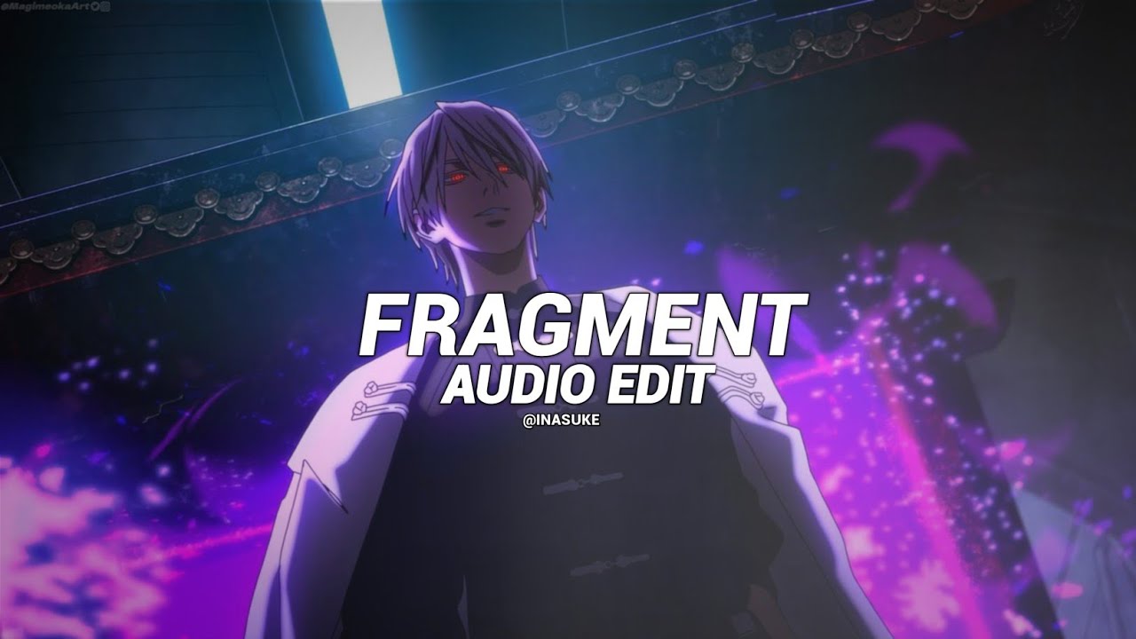 Fragment (slowed) -slxughter [edit audio] - YouTube