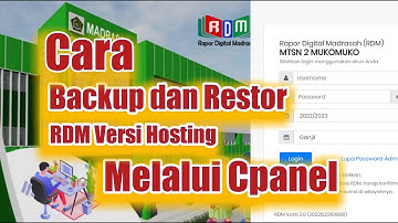 Cara Backup dan Restore RDM (Rapor Digiral Madrasah) Versi Hosting Melalui Cpanel