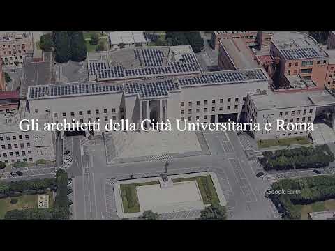 INTRO  Gli architetti della città universitaria e Roma