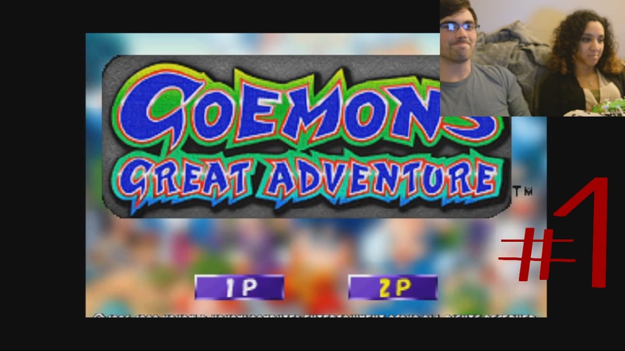 Goemons Great Adventure Ep 1 - YouTube