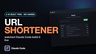 Claude Code Built a URL Shortener By Itself (No Hands)