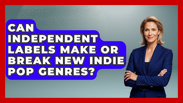 Can Independent Labels Make Or Break New Indie Pop Genres? - Alt Scene Guru