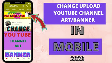 How To Change/Upload Channel Art On YouTube Mobile