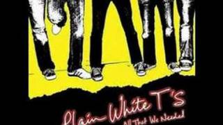 Plain White T's - If I Told You