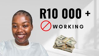 How I made more than R10 000 + without putting much EFFORT.
