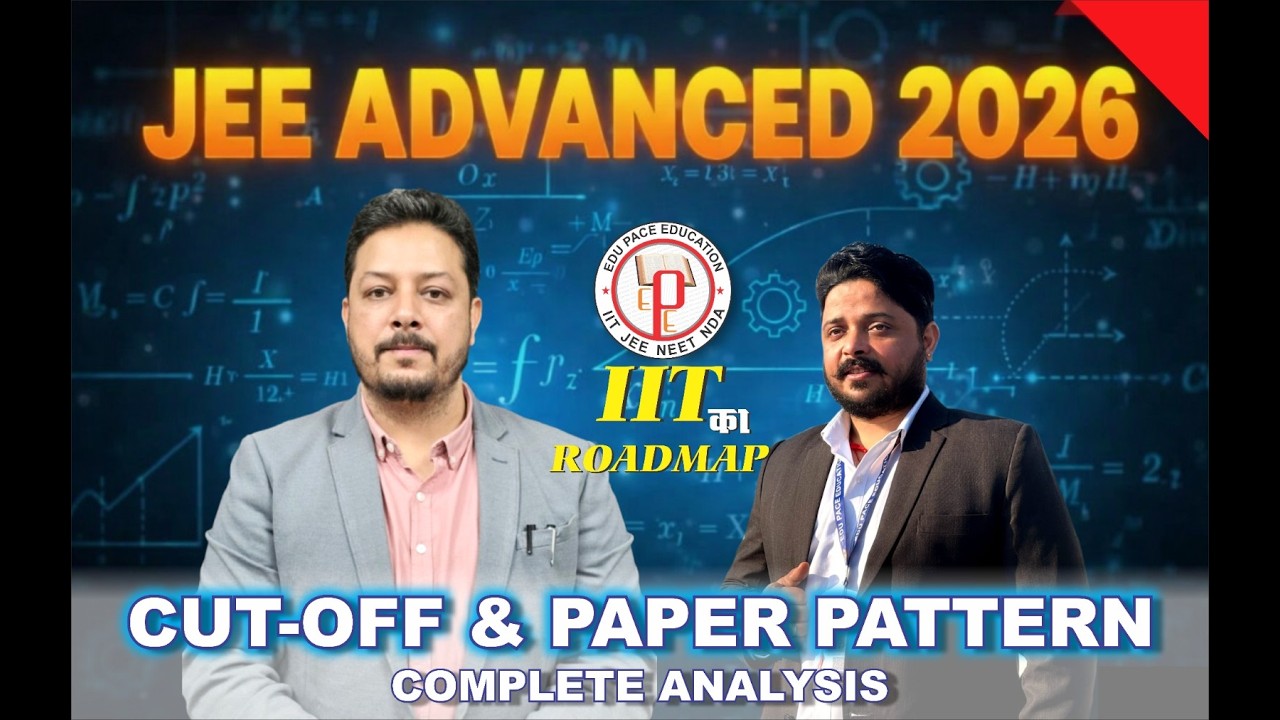 JEE Advanced 2026 Complete Guide 🚀 | Importance, Career Scope, Pattern ...