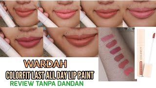 Wardah Exclusive Matte Lip Cream Swatches & Review | Nadya Aqilla