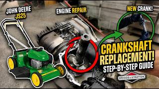 Briggs & Stratton Crankshaft Replacement on a John Deere JS25 (Step-by-Step) Briggs & Stratton Crankshaft Replacement on a John Deere JS25 (Step-by-Step)
