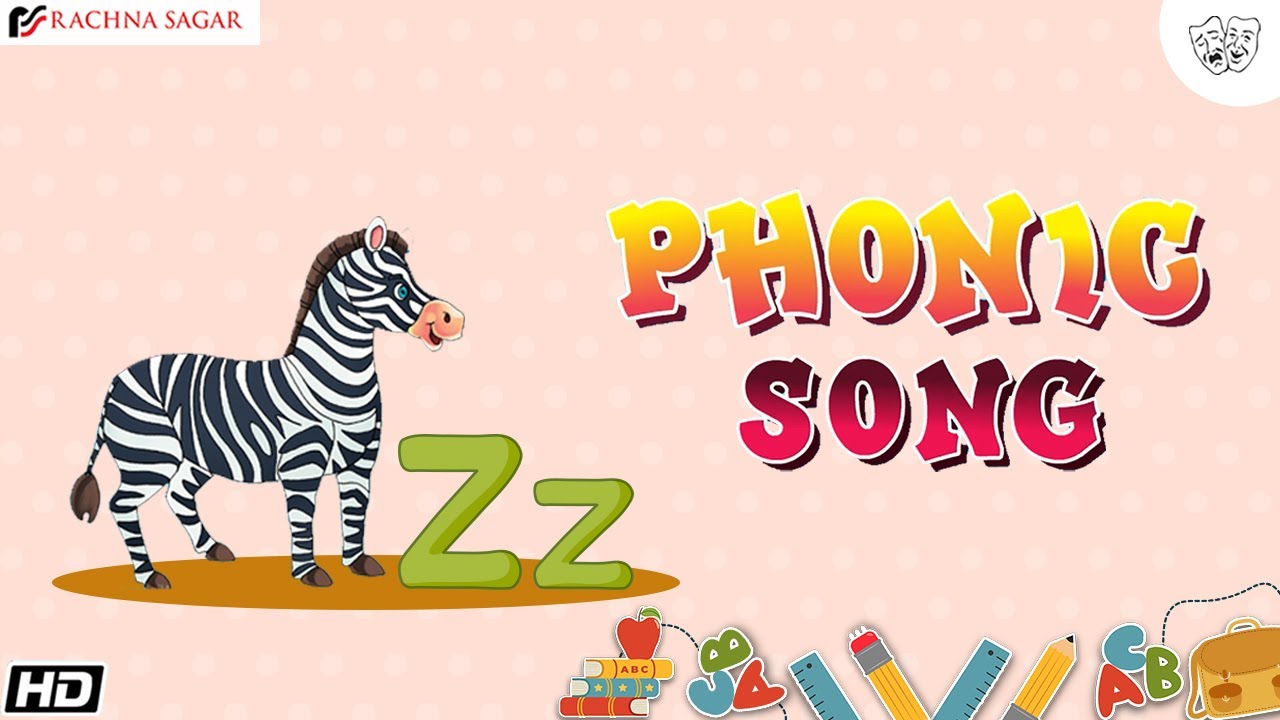 Phonic Song with One Word Z For Zebra ABC Alphabet Songs Nursery