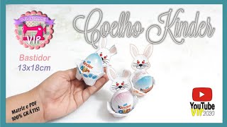 🐰 Coelho Kinder 🐰