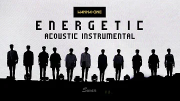 Wanna One (워너원) - 에너제틱 (Energetic) Acoustic Karaoke Instrumental for Cover