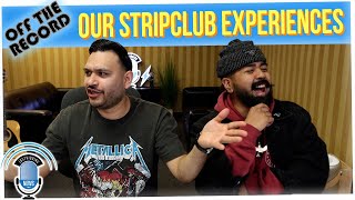 Off the Record: Our Best Strip Club Stories (ft. Jesus Sepulveda)