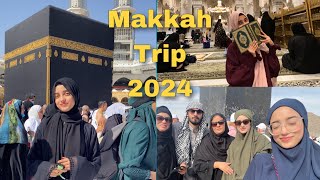 Makkah trip 2024🕋🫶🏻 umrah with family✨