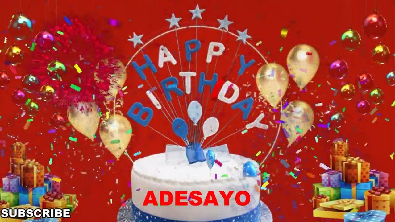 ADESAYO Happy Birthday Wishes Song | Happy Birthday To You | Happy Birthday Wishes With Name ADESAYO