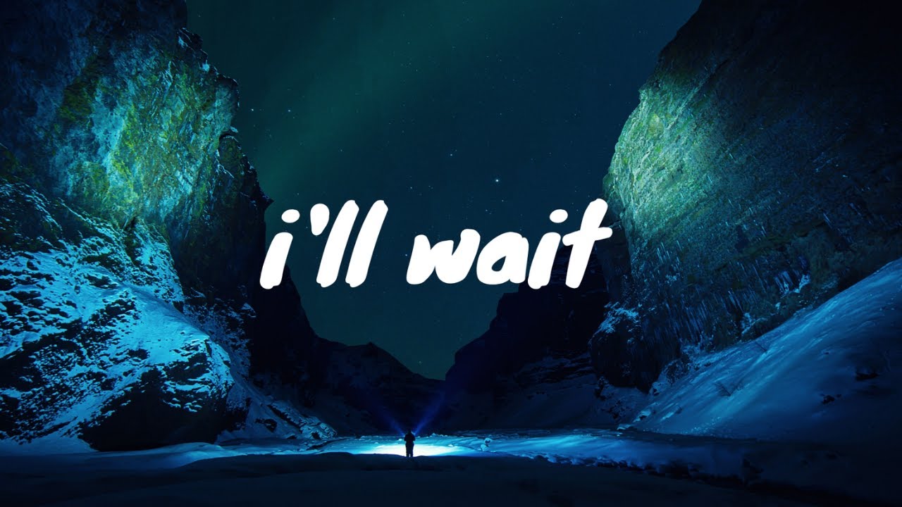 Kygo, Sasha Sloan - I'll Wait