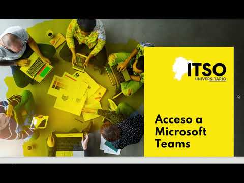 Tutorial Acceso Teams ITSO 2021