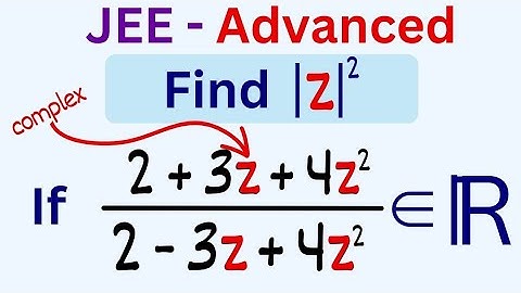 JEE Advanced - 2023 Practice Question from Complex Numbers