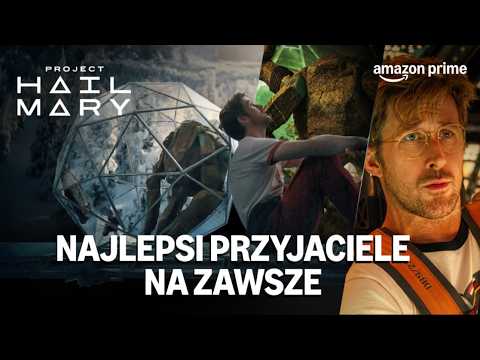 Najlepsza przyjaźń w kosmosie | Projekt Hail Mary | Prime Video