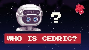 Who is Cedric?